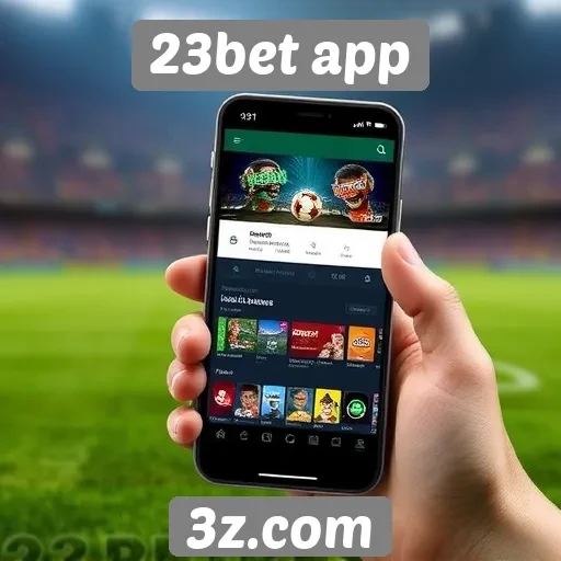 Funcionalidades principais do 23bet app para apostadores